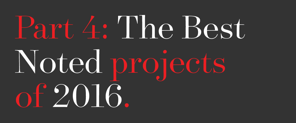 The Best and Worst Identities of 2016, Part 4: The Best Noted