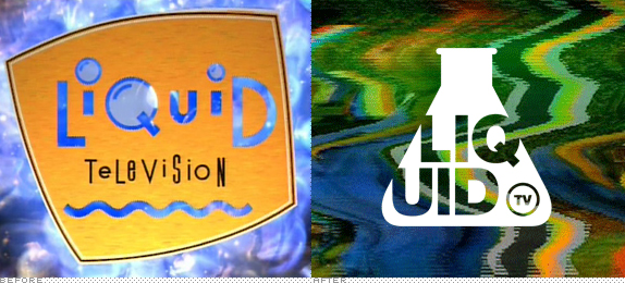 Liquid TV Logo, Before and After