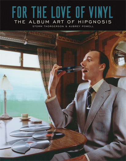 For the Love of Vinyl: The Album Art of Hipgnosis