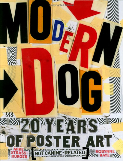 Modern Dog: 20 Yearsof Poster Art