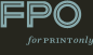 FPO: For Print Only