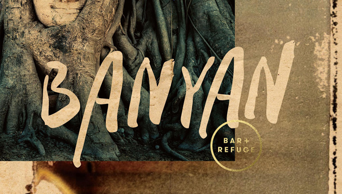 Banyan Bar + Refuge