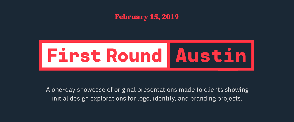 First Round 2019 – Austin: Tickets Available
