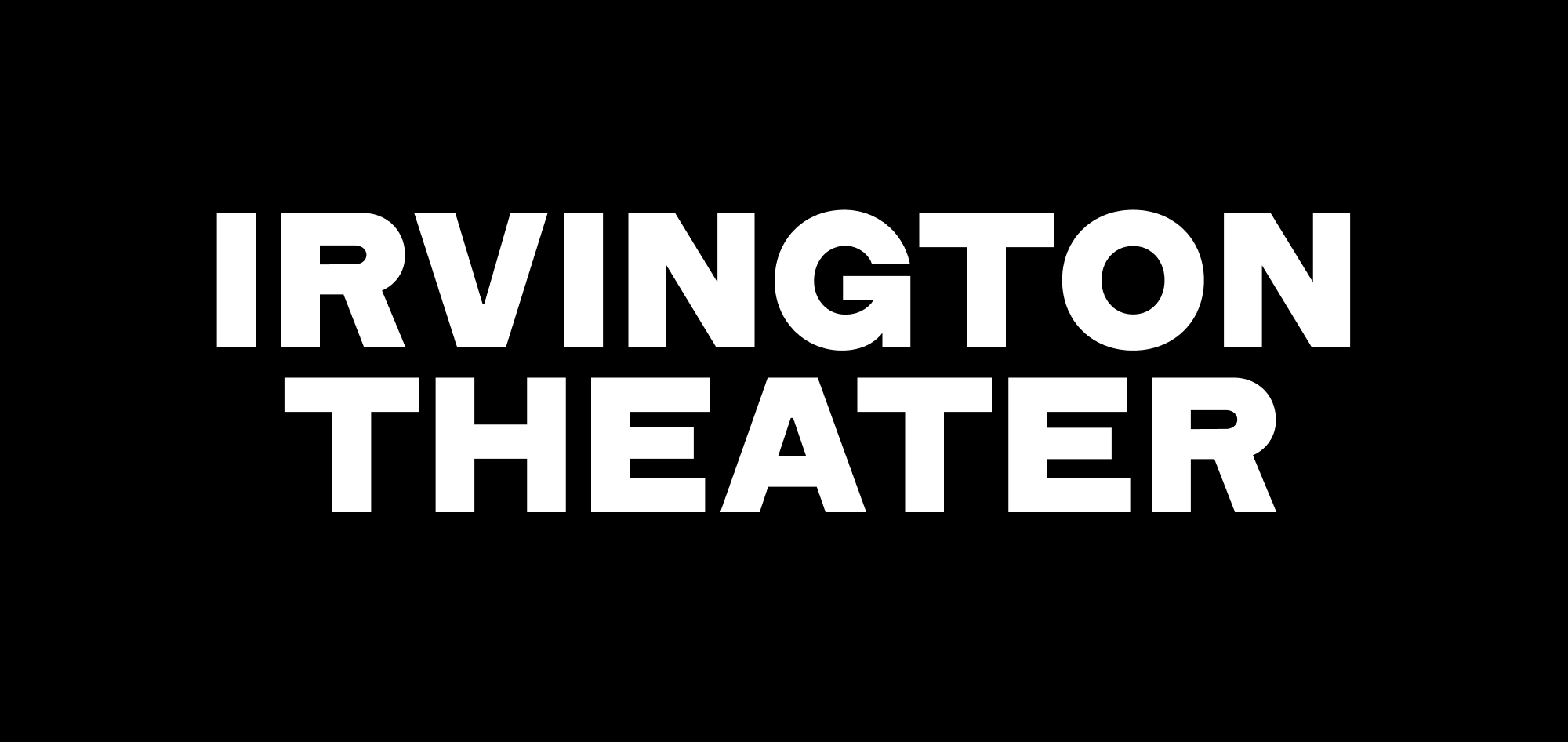 New Logo and Identity for Irvington Theater by A.A. Trabucco-Campos and Pràctica