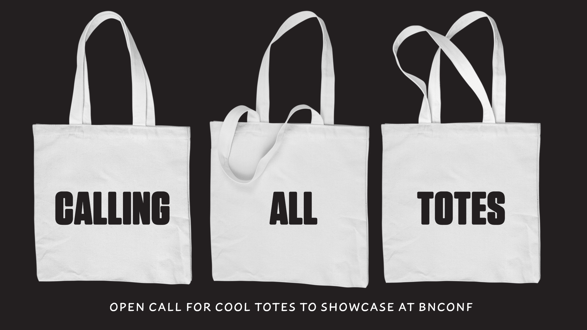 Got a Tote Bag to Share?
