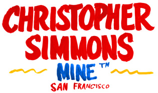 Christopher Simmons / Mine™ / San Francisco, CA