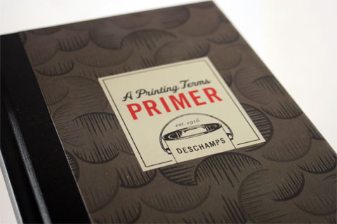 Deschamps' A Printing Terms Primer