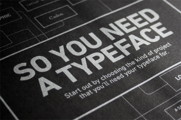 So You Need a Typeface?